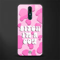 bitch i'm a cow glass case for oppo f11 image