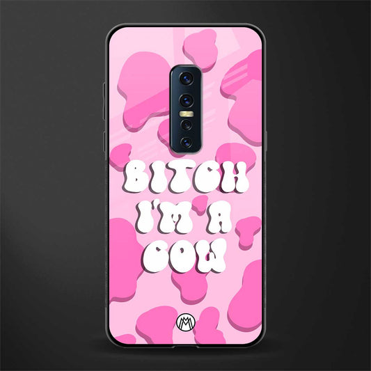 bitch i'm a cow glass case for vivo v17 pro image