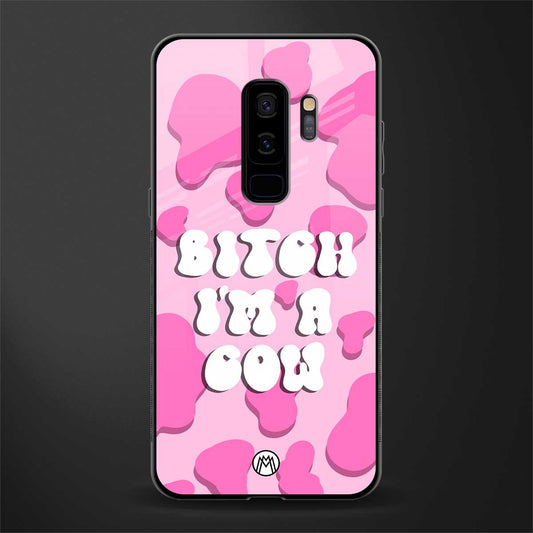 bitch i'm a cow glass case for samsung galaxy s9 plus image
