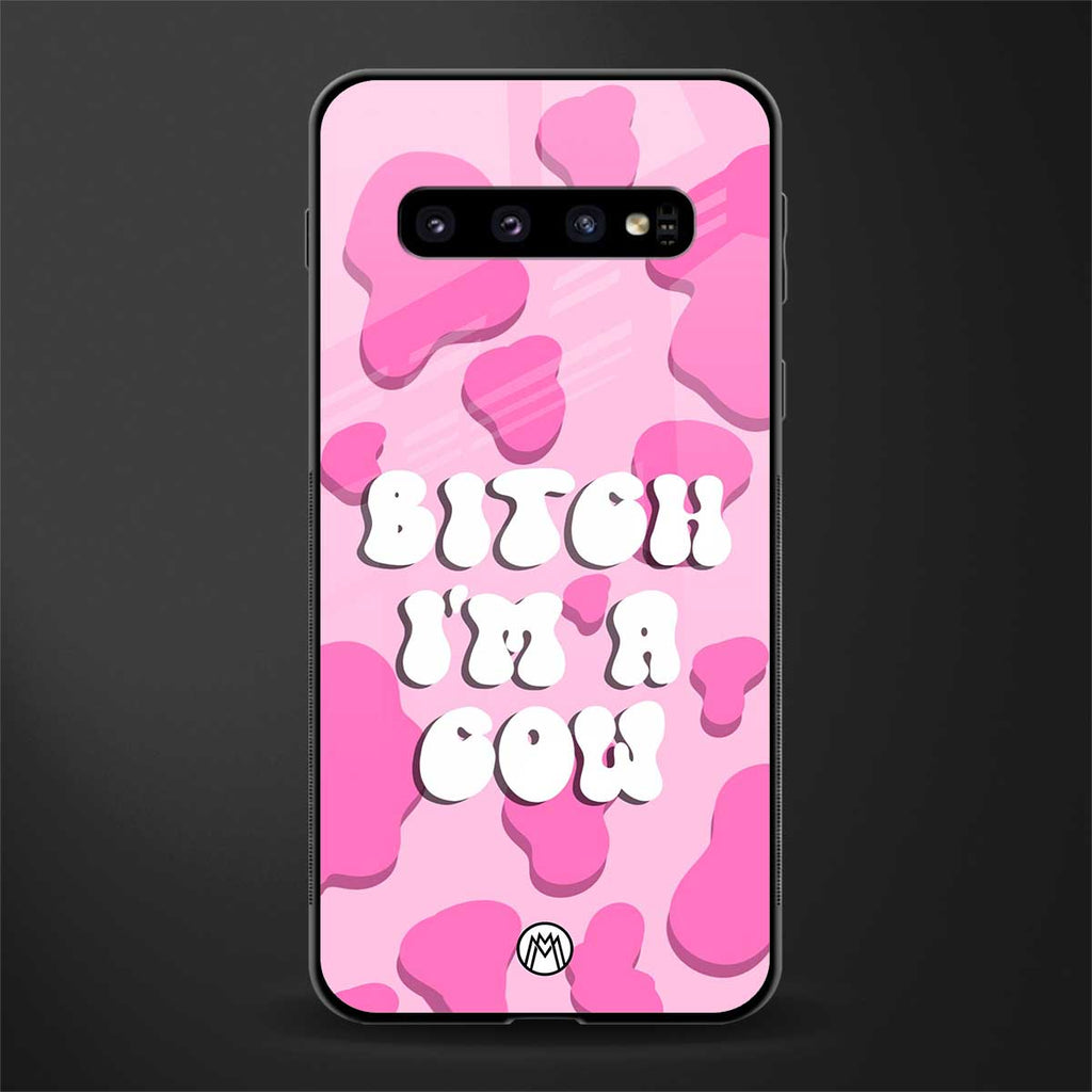 bitch i'm a cow glass case for samsung galaxy s10 image