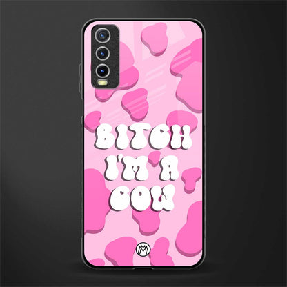 bitch i'm a cow glass case for vivo y20 image