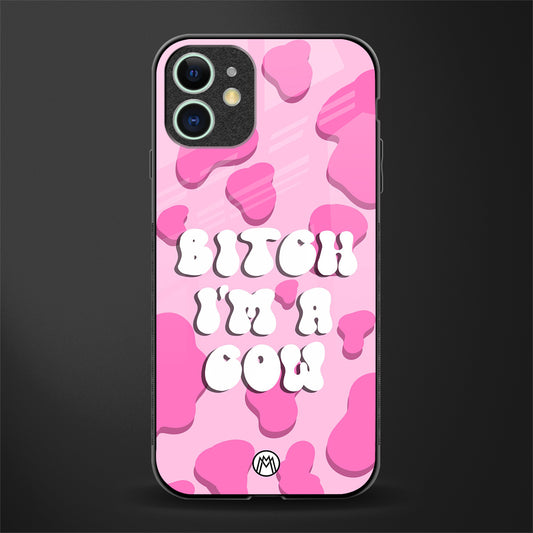 bitch i'm a cow glass case for iphone 11 image