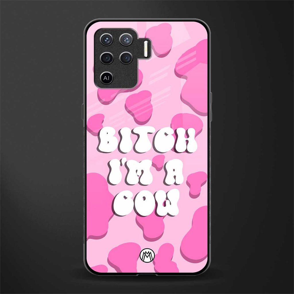 bitch i'm a cow glass case for oppo f19 pro image