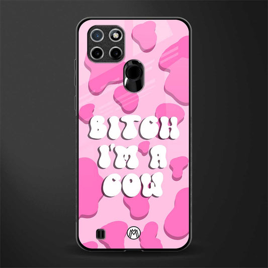 bitch i'm a cow glass case for realme c21 image
