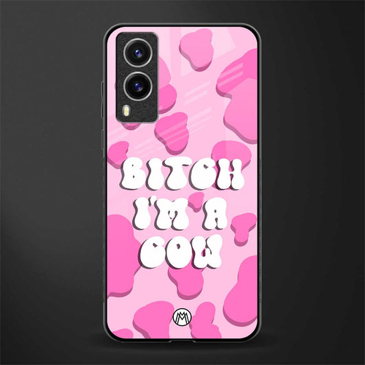 bitch i'm a cow glass case for vivo v21e 5g image