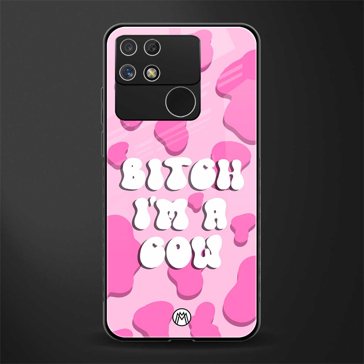 bitch i'm a cow back phone cover | glass case for realme narzo 50a