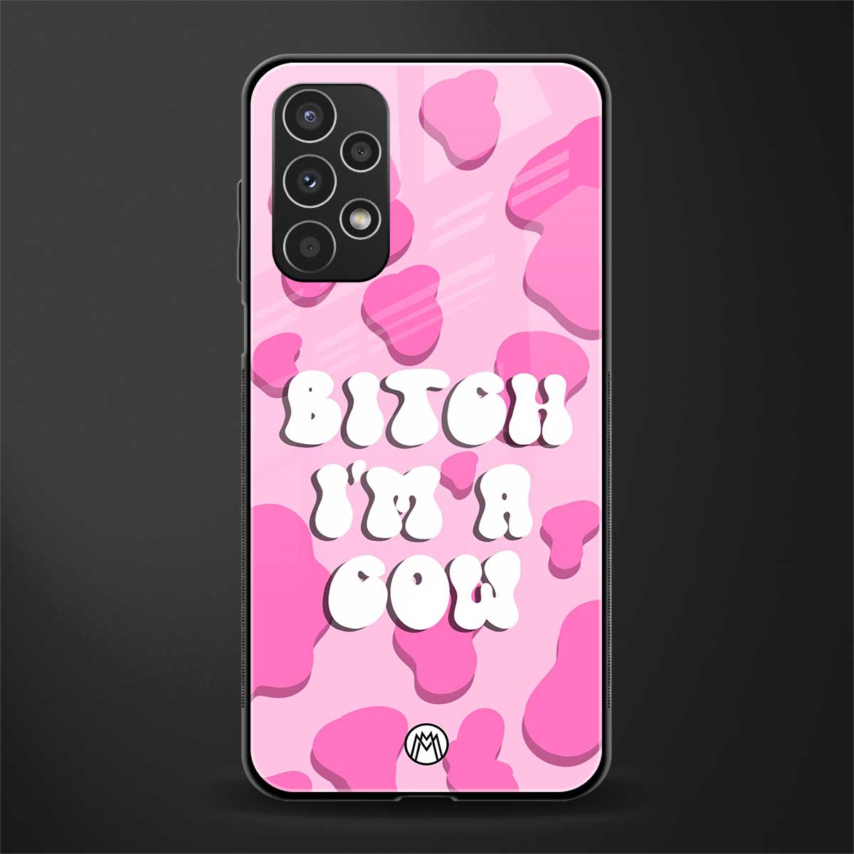 bitch i'm a cow back phone cover | glass case for samsung galaxy a13 4g