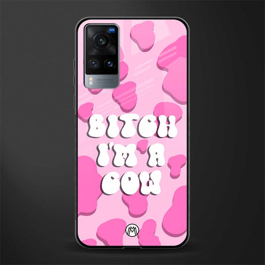 bitch i'm a cow glass case for vivo x60 image