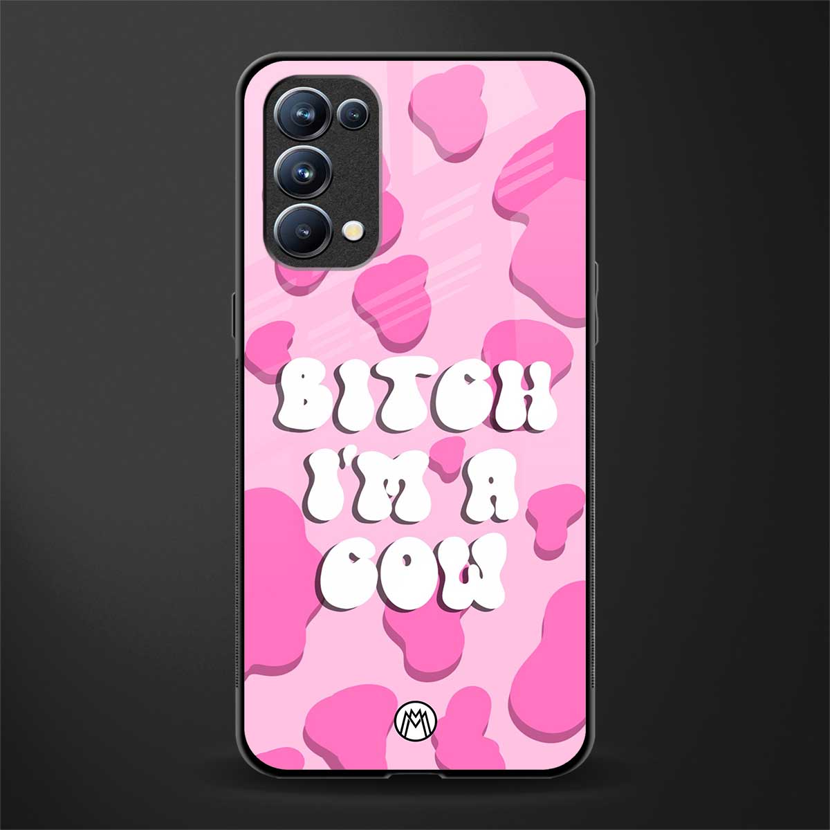 bitch i'm a cow back phone cover | glass case for oppo reno 5