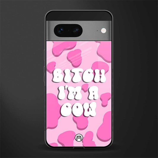 bitch i'm a cow back phone cover | glass case for google pixel 7