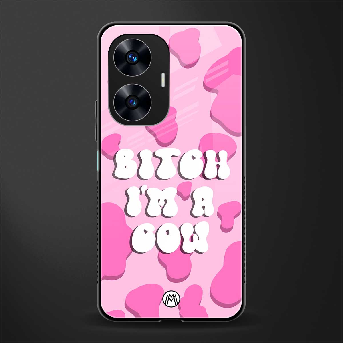 bitch i'm a cow back phone cover | glass case for realme c55