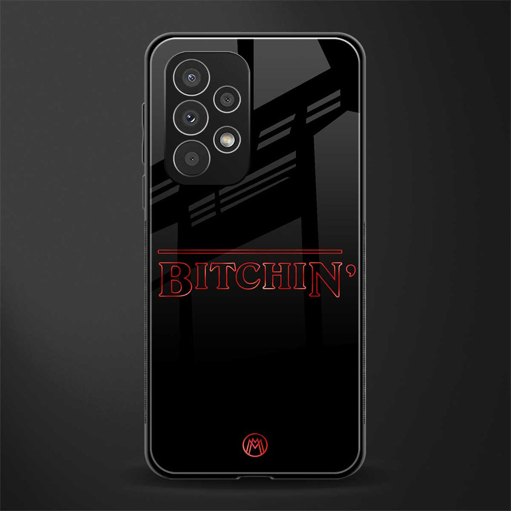 bitchin back phone cover | glass case for samsung galaxy a73 5g