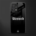 blessed back phone cover | glass case for samsung galaxy a53 5g