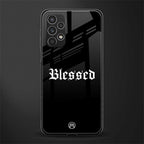 blessed back phone cover | glass case for samsung galaxy a13 4g