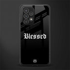 blessed back phone cover | glass case for samsung galaxy a33 5g