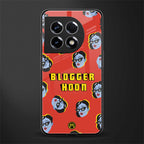 blogger hoon back phone cover | glass case for oneplus 11