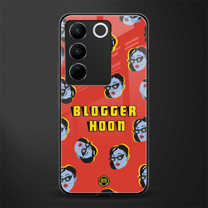 blogger hoon back phone cover | glass case for vivo v27 pro 5g