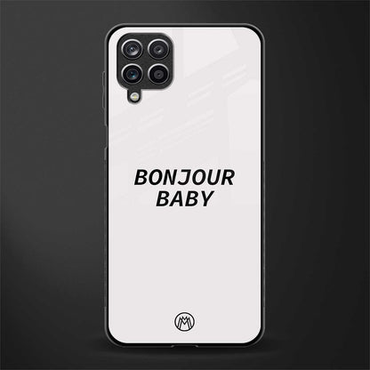 bonjour baby back phone cover | glass case for samsung galaxy a22 4g