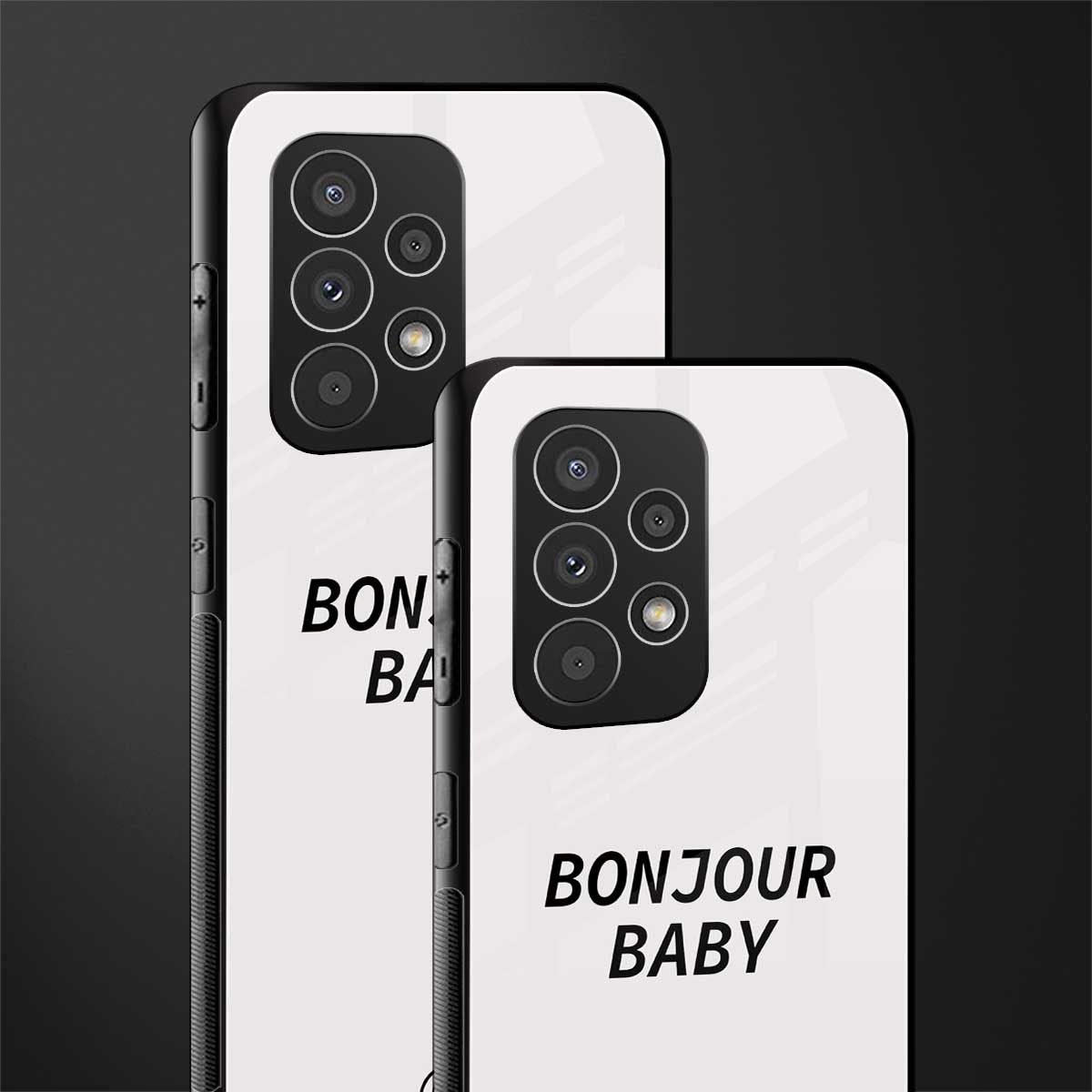 bonjour baby back phone cover | glass case for samsung galaxy a53 5g
