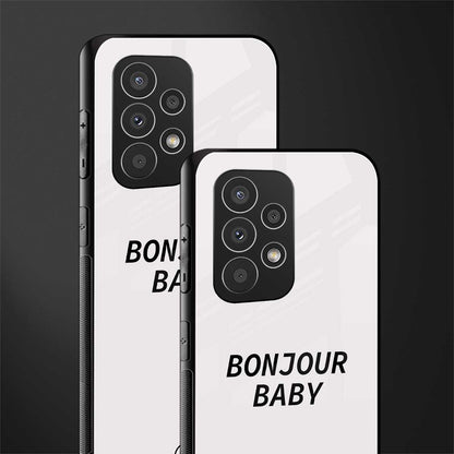 bonjour baby back phone cover | glass case for samsung galaxy a53 5g