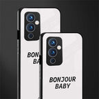 bonjour baby back phone cover | glass case for oneplus 9