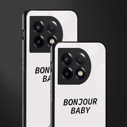 bonjour baby back phone cover | glass case for oneplus 11