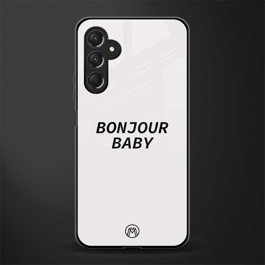 bonjour baby back phone cover | glass case for samsun galaxy a24 4g