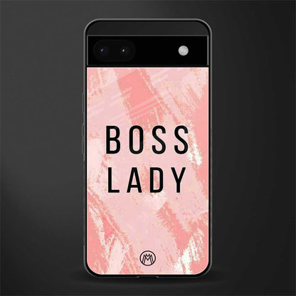 boss lady back phone cover | glass case for google pixel 6a