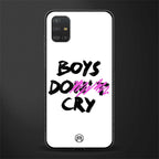boys do cry glass case for samsung galaxy a51 image
