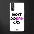 boys do cry glass case for realme narzo 20 pro image
