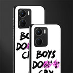 boys do cry back phone cover | glass case for vivo y16