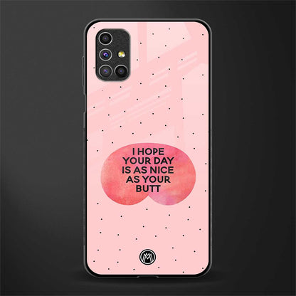 butt day quote glass case for samsung galaxy m51 image