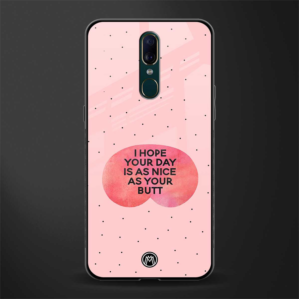 butt day quote glass case for oppo f11 image