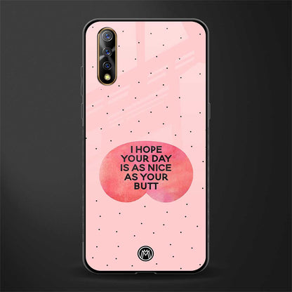butt day quote glass case for vivo s1 image