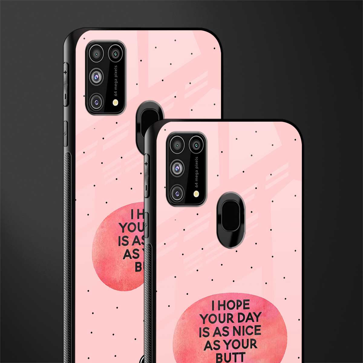 butt day quote glass case for samsung galaxy m31 prime edition image-2