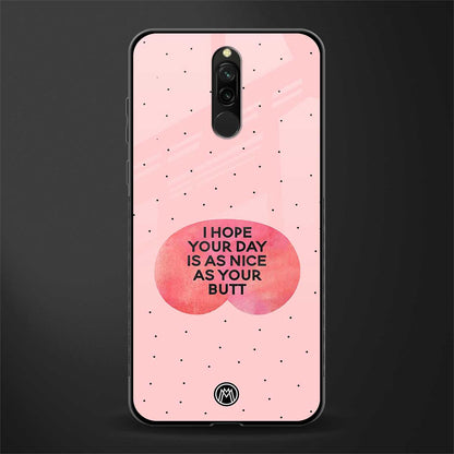 butt day quote glass case for redmi 8 image