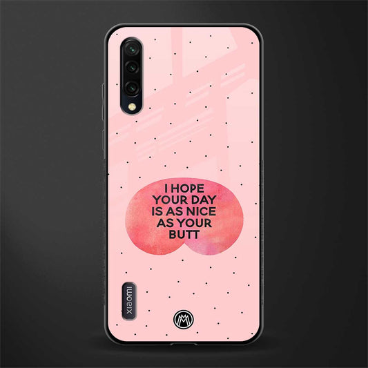 butt day quote glass case for mi a3 redmi a3 image