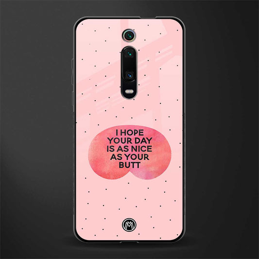 butt day quote glass case for redmi k20 pro image