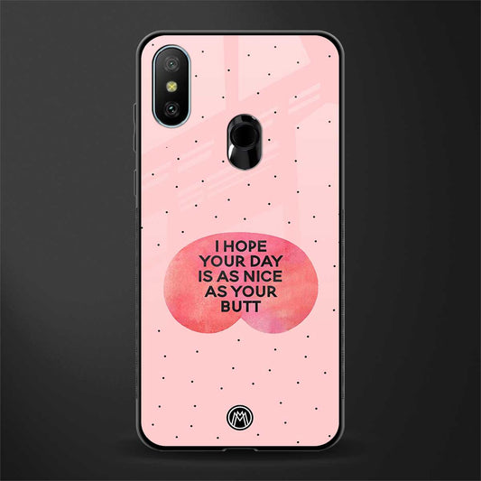 butt day quote glass case for redmi 6 pro image