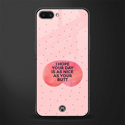 butt day quote glass case for realme c1 image