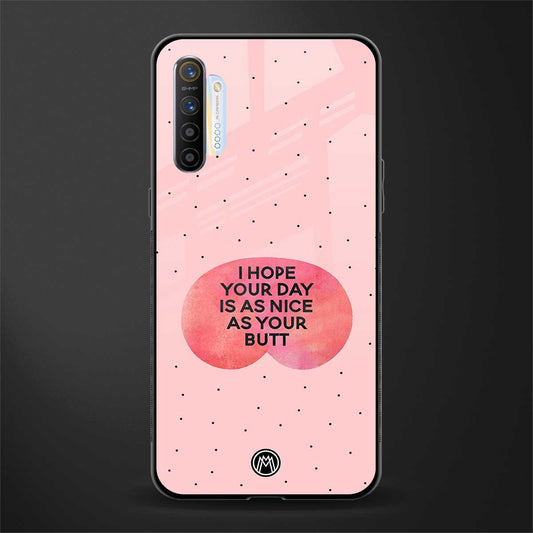 butt day quote glass case for realme xt image