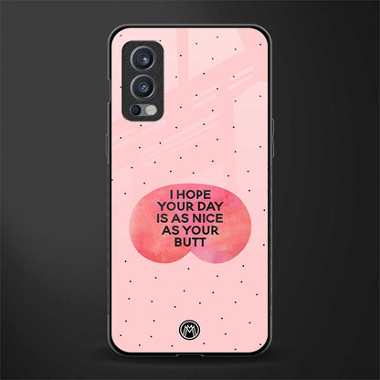 butt day quote glass case for oneplus nord 2 5g image
