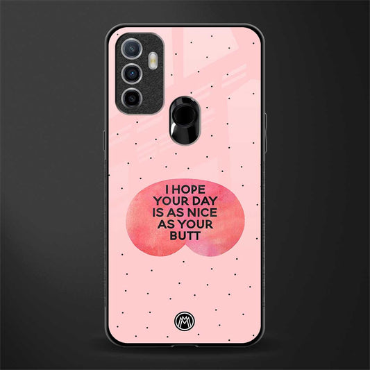 butt day quote glass case for oppo a53 image