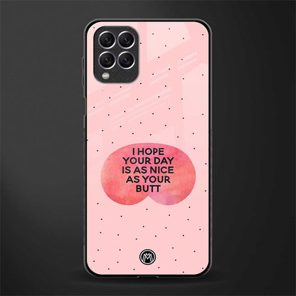 butt day quote glass case for samsung galaxy f62 image