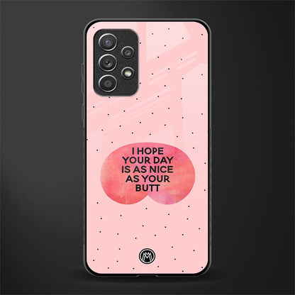 butt day quote glass case for samsung galaxy a72 image