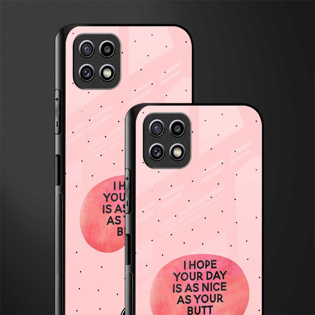 butt day quote glass case for samsung galaxy a22 5g image-2