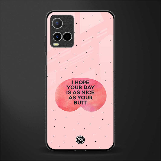 butt day quote glass case for vivo y33s vivo y33t image