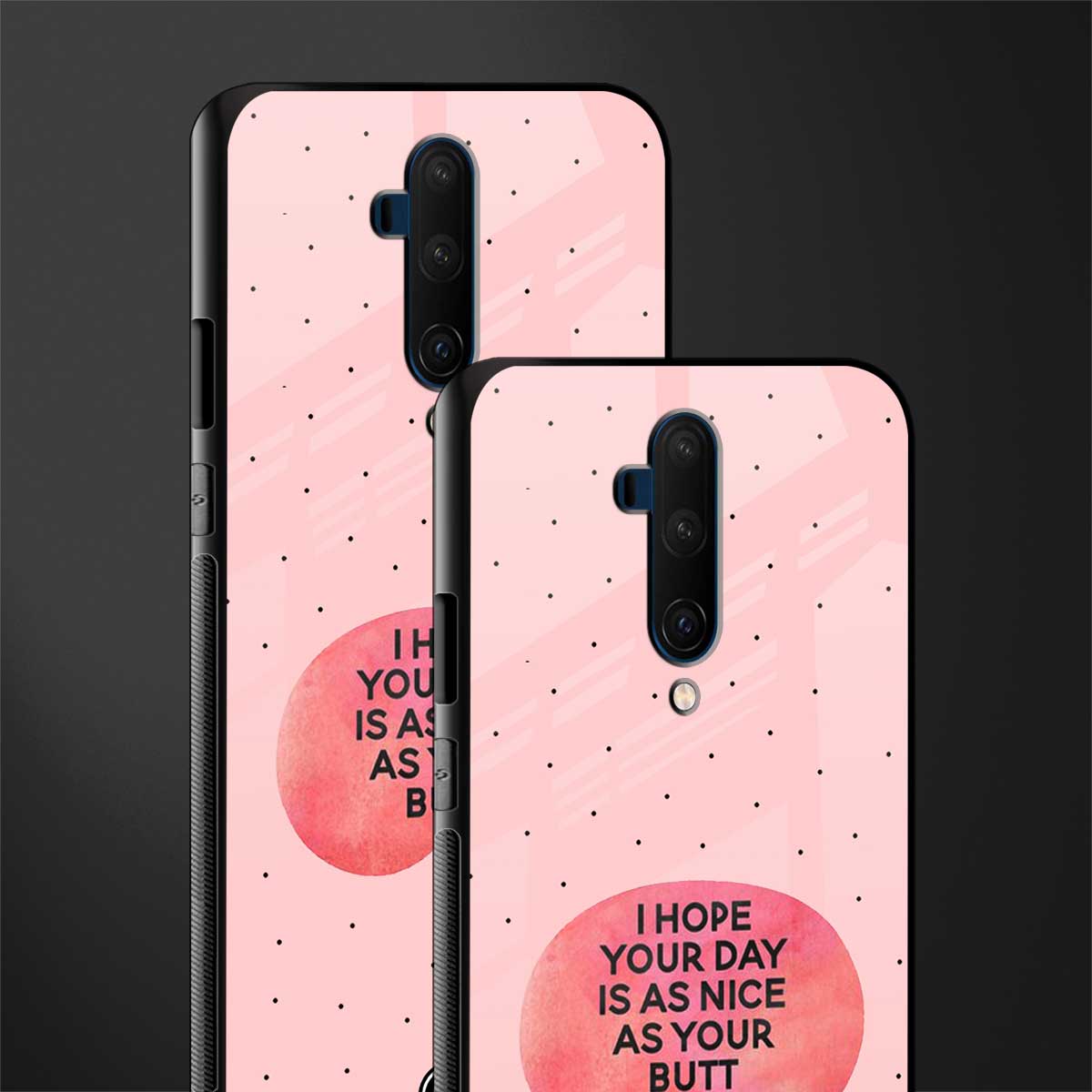 butt day quote glass case for oneplus 7t pro image-2