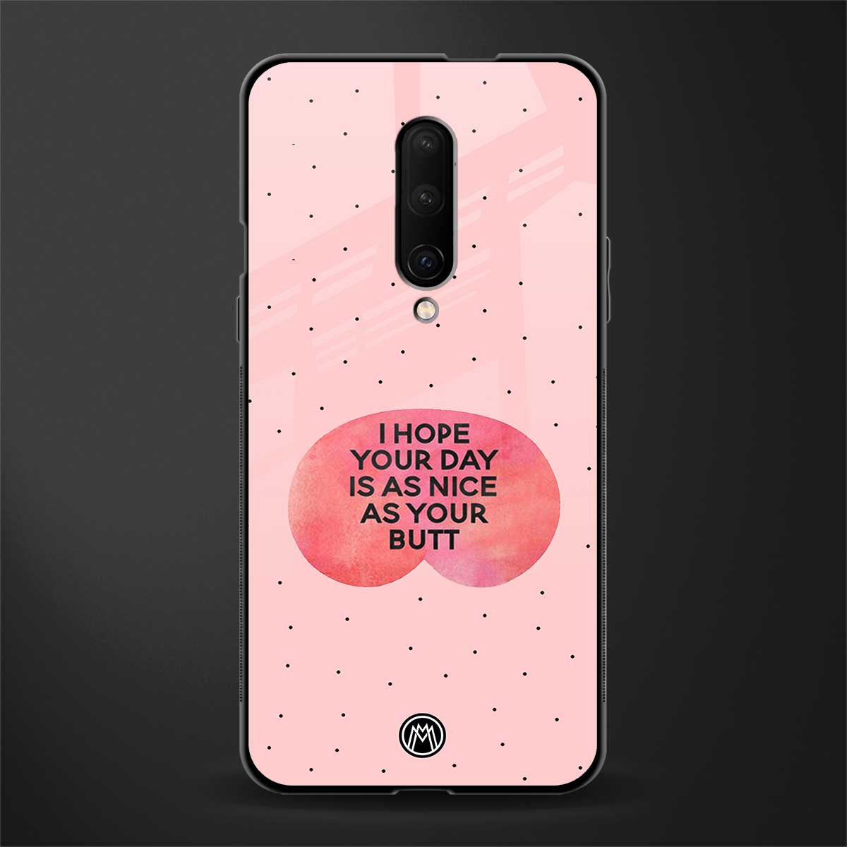 butt day quote glass case for oneplus 7 pro image