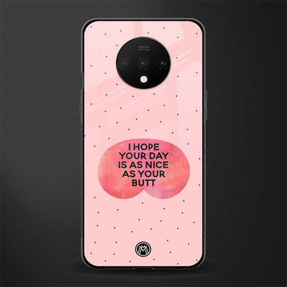 butt day quote glass case for oneplus 7t image